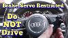 Audi A4 B9 Brake Pressure Sensor Fault Warning Do Not Drive Car E11ec 04 C123ef0