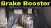 How To Tell If Your Brake Booster Is Working Properly Hard Brake Pedal Troubleshooting